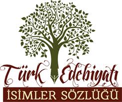 Türk Edebiyatı İsimler Sözlüğü, Ahmet Yesevi Üniversitesi,